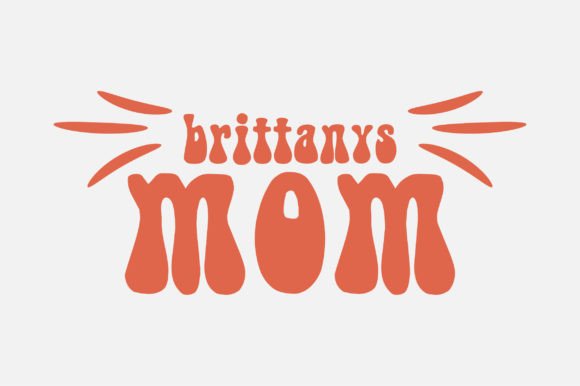 Brittanys MOM Typography SVG Sublimation