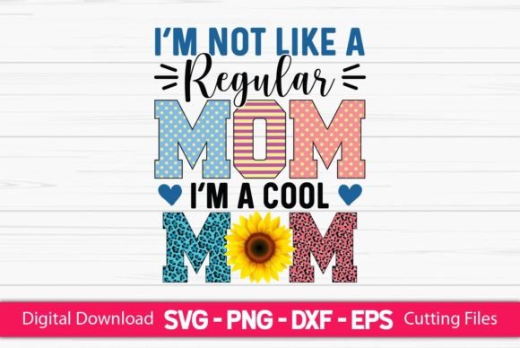 Cool Mom Graphics for Crafts and Gifts