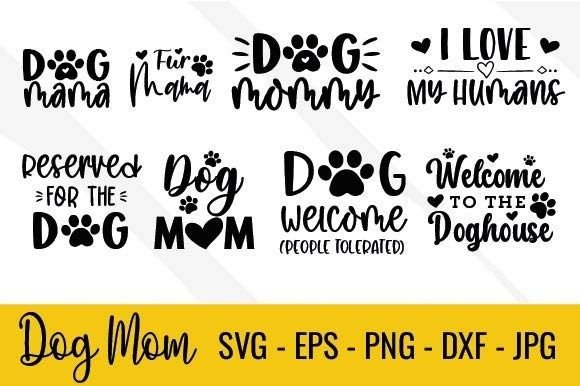 Dog Mom Dog Lover: Graphics for Crafts Branding
