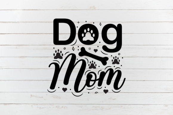 Dog Mom, Dog SVG: Graphics for Crafts and Branding