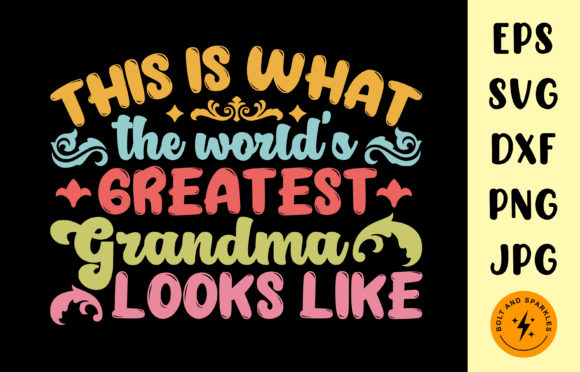 Greatest Grandma Graphics for Crafts & Branding