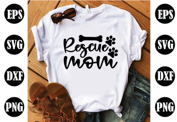Rescue Mom Dog SVG: Graphics for Crafts & Brands