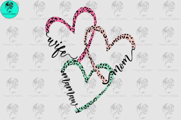 Wife, Mom, Mamaw Hearts: Graphics for Crafts